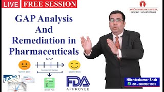 GAP Analysis and Remediation in Pharmaceuticals