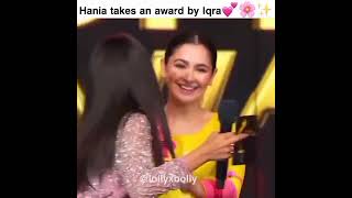 iqra aziz award by hania Amir #shorts #haniaamir #iqraaziz #trending #viral