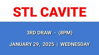 STL CAVITE 3rd draw result today 8PM draw evening result Philippines January 29, 2025 Wednesday