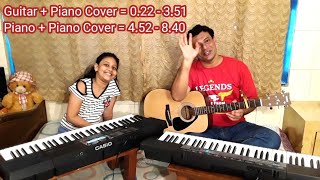 Khairiyat Poocho, Chhichhore, Guitar Piano Duet Instrumental Hindi Popular Bollywood Cover Songs