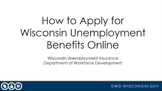 How to Apply for Wisconsin Unemployment Benefits Online – Initial Claim