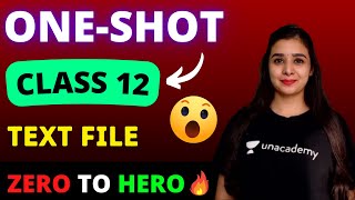 Computer Science | Text File | One Shot Revision | Class 12 Lovejeet Arora