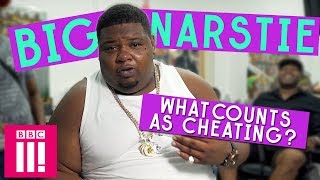 What Counts As Cheating? | Big Narstie's Let's Settle This