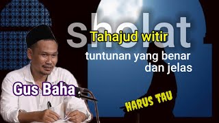 Gus Baha : Penting saat tahajud dan witir    #gusbaha#2023#terbaru#trending#