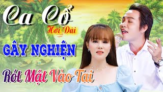 Ca Cổ Cải Lương Hơi Dài RÓT MẬT VÀO TAI💜Ngọc Diễm ft.Đăng Nguyên💜Ca Cổ Cải Lương Gây Nghiện 2025