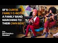 Meet San Francisco’s Curtis Family C-Notes: A Family Band Marching to Their Own Beat