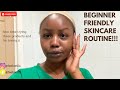 BEGINNER FRIENDLY SKIN CARE ROUTINE| FEEBWILLS