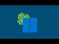 Update to Windows Subsystem for Android on Windows 11 improves camera, reliability and performance