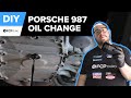 Porsche 987 Cayman Oil Change DIY (2006-2008 Porsche 987.1 Cayman)