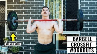 10 Of The Best CrossFit® Barbell Workouts Done From Home