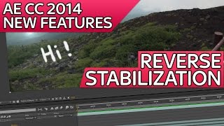 After Effects Tutorial: Reverse Stabilization