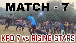 Match - 7 | KPD 7 vs RISING STARS | KPL season - 2 | #kabaddi #ayyappa #sports #khelkabaddi #volleyb