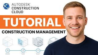 Autodesk Construction Cloud Tutorial For Beginners | Construction Management Software Overview
