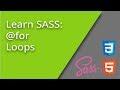 Learn SASS - @for Loops
