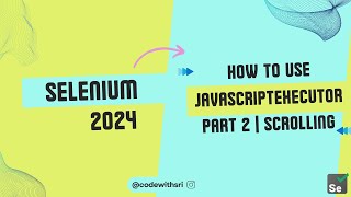 How to Scroll using JavascriptExecutor in Selenium | Beginners Guide - Part 2