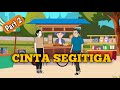 CINTA SEGITIGA Part 2 - Animasi Daglog