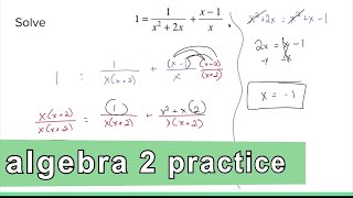 Algebra 2 Practice - Solve Rational Equations (Example 2)