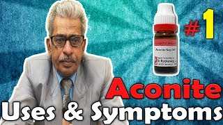 Aconite Nap  (Part -1) - Uses and Symptoms in Homeopathy by Dr. P.S. Tiwari