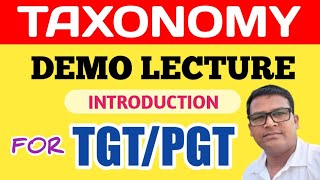 Taxonomy Demo Lecture || TGT PGT Biology best online class #taxonomy #tgtbio #pgtbio