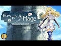 How To Be A Mage - Episode 1: Spellcasting