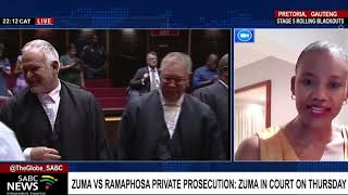 Zuma vs Ramaphosa private prosecution: Zuma in court on Thursday