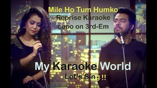 Mile ho tum -  - karaoke (capo on 3rd fret Em) - Neha Kakkar/ Tony Kakkar