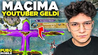 MAÇIMA TÜRK YOUTUBER GELDİ! - PUBG MOBLİE