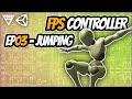 First Person Controller - Jumping (EP03) [Unity Tutorial]