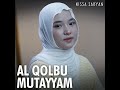 al qolbu mutayyam