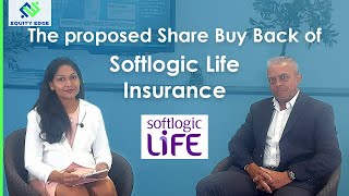 Equity Edge #2: The Proposed share buyback of Softlogic Life Insurance PLC