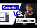 ActiveCampaign: CAMPAIGN vs AUTOMATION - What's the difference?