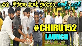 #Chiru152 - Koratala's Mass Film Launched | Chiranjeevi 152 Pooja Ceremony | Ram Charan | Get Ready