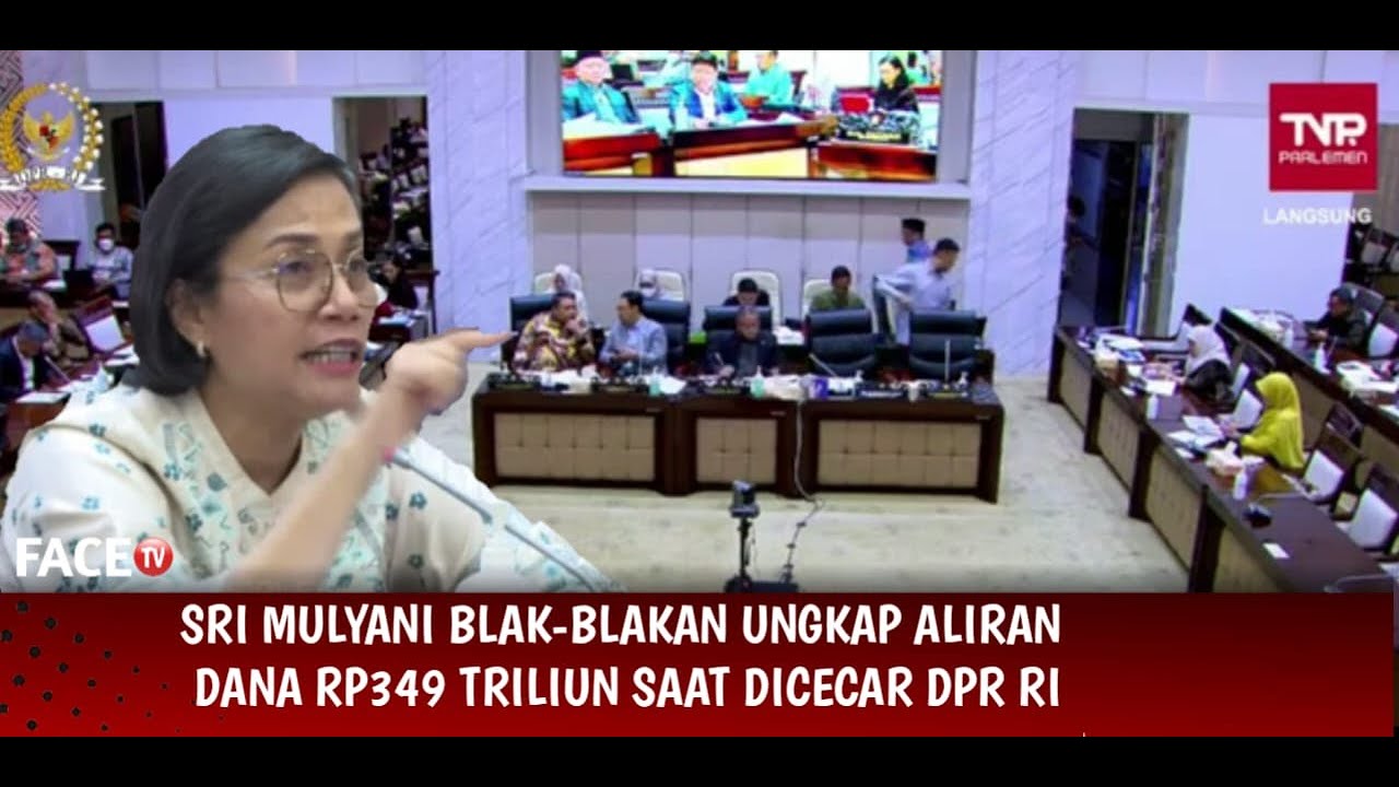 PART 2 Sri Mulyani Blak-blakan Aliran Dana Rp349 Triliun Saat Dicecer ...