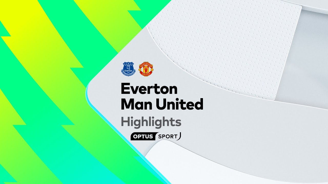 HIGHLIGHTS: Everton V Manchester United | Premier League - YouTube