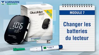 Module 7 - Changer les Batteries du Lecteur - Menarini GlucoMen Areo