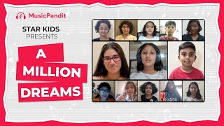 A Million Dreams - The Greatest Showman Cover | Music Pandit Students | Star Kids Performance
