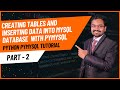Python PyMySQL Tutorial: Creating Tables and Inserting Data into MySQL Database