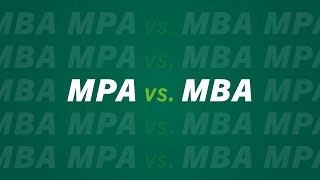 MPA vs. MBA