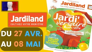 catalogue JARDILAND du 27 avril au 8 mai 2022 🔥 Arrivage - FRANCE