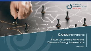 Project Management Reinvented: Welcome to Strategy Implementation