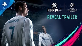 FIFA 19 - E3 2018 UEFA Champions League Reveal Trailer | PS4
