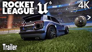 Rocket League Unreal Engine 6 Reveal Trailer