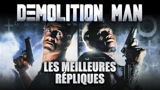 DEMOLITION MAN - Les meilleures répliques