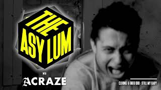 ACRAZE - THE ASYLUM #076