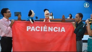 PACIÊNCIA - TEATRO DE FANTOCHES - Tabernáculo da Fé Em Goiânia-GO ᴴᴰ