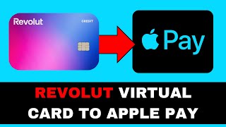 How To Add Revolut Virtual Card To Apple Pay (STEP BY STEP GUIDE ✅)