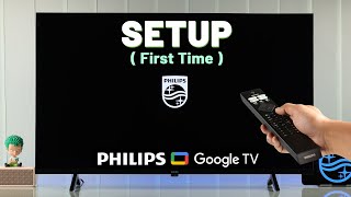 How to Set Up Philips Google 4K TV For The First Time!