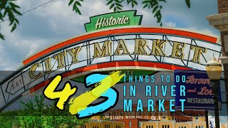 Explore Kansas City's River Market: 3 Things You Cant Miss