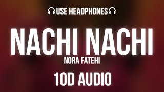 10D AUDIO | NACHI NACHI (STREET DANCER 3) | USE HEADPHONE | 10D AUDIO - HINDI