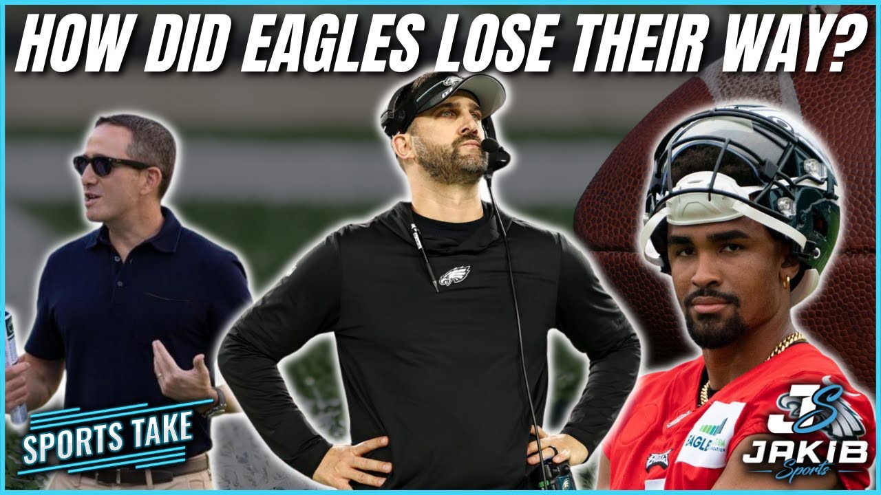 How Did The Philadelphia Eagles Lose Their Way? | Sports Take Recaps ...